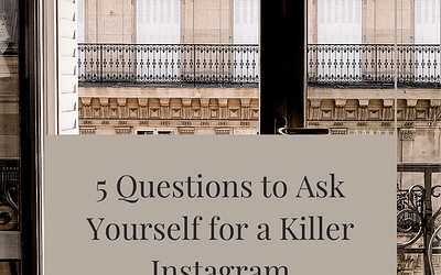 5 Questions to Answer for a Killer Instagram Account
