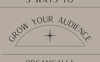 5 Ways to Grow Your Social Media Audience Organically