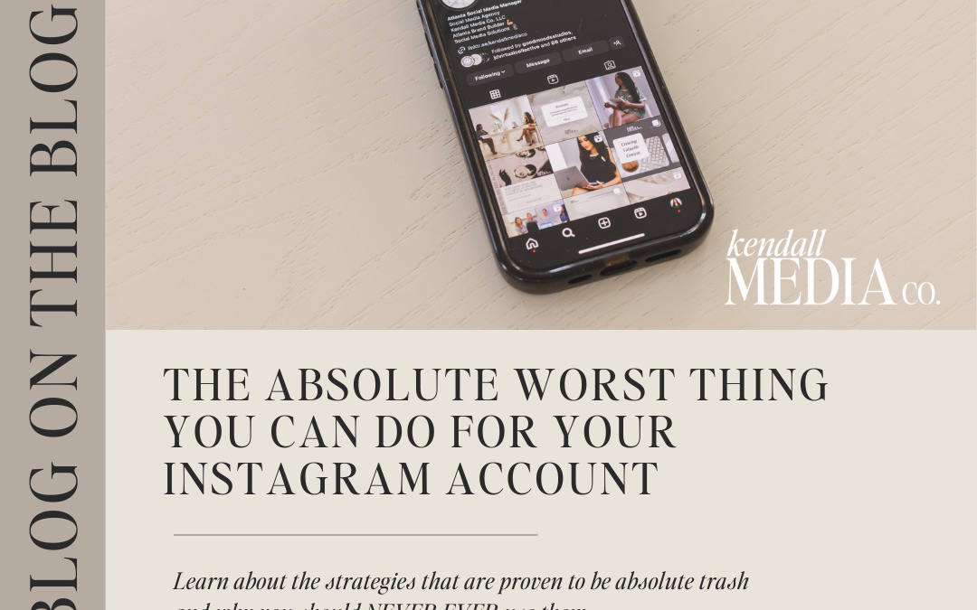 The Worst Thing You Can Do for Your Instagram Account