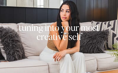 Tuning into your Most Creative Self