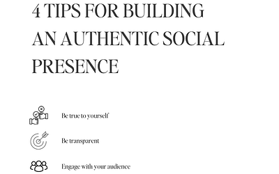 4 Tips for Building an Authentic Social Presence