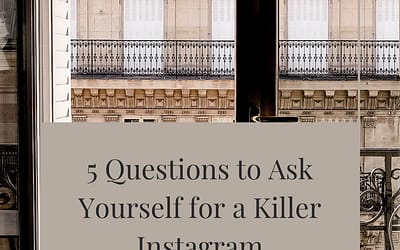 5 Questions to Answer for a Killer Instagram Account